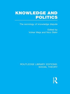 cover image of Knowledge and Politics (RLE Social Theory)